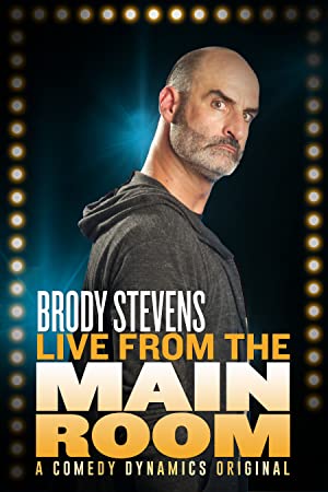 Watch Free Brody Stevens: Live from the Main Room (2017)
