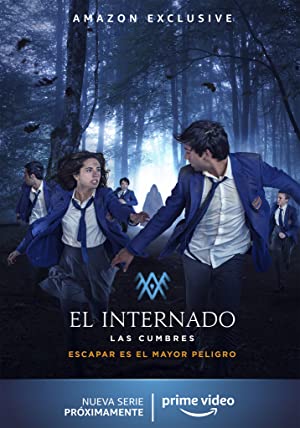 Watch Full Movie :El Internado: Las Cumbres (2021 )