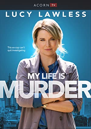 Watch Full Movie :My Life Is Murder (2019 )