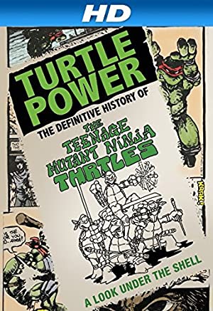 Watch Free Turtle Power: The Definitive History of the Teenage Mutant Ninja Turtles (2014)