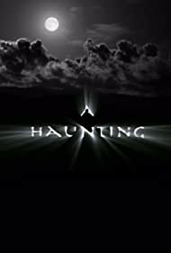 Watch Free A Haunting (20052019)
