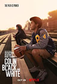 Watch Full Movie :Colin in Black & White (2021)