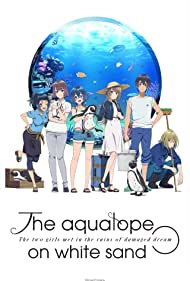 Watch Full Movie :Shiroi Suna no Aquatope (2021)