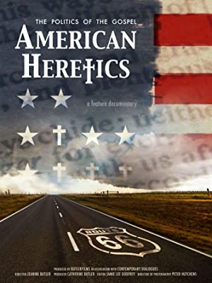 Watch Free American Heretics: The Politics of the Gospel (2019)