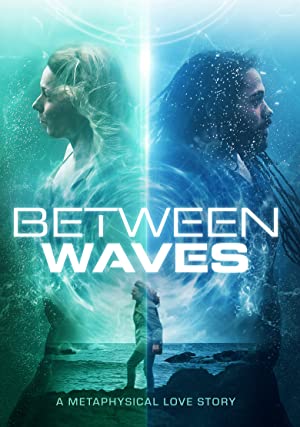 Watch Free Between Waves (2020)