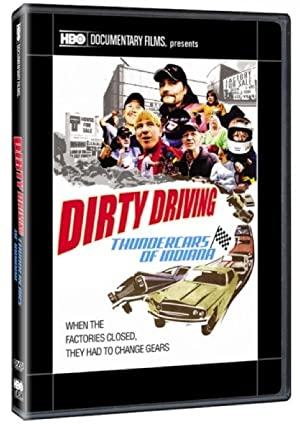 Watch Free Dirty Driving: Thundercars of Indiana (2008)