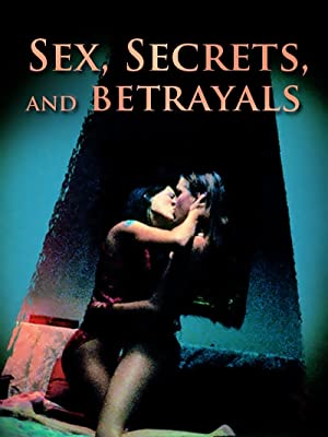 Watch Free Sex, Secrets & Betrayals (2000)