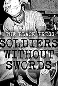 Watch Free The Black Press Soldiers Without Swords (1999)