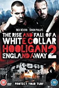 Watch Full Movie :The Rise and Fall of a White Collar Hooligan 2 (2013)