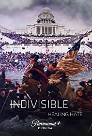 Watch Full Movie :Indivisible Healing Hate (2022-)