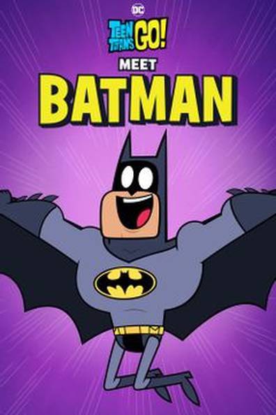 Watch Full Movie :Teen Titans Go Meet Batman 2022