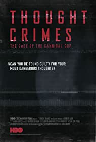 Watch Free Thought Crimes The Case of the Cannibal Cop (2015)