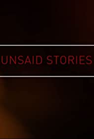 Watch Full Movie :Unsaid Stories (2020)