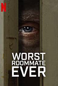 Watch Full Movie :Worst Roommate Ever (2022-)