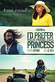 Watch Free Id prefer your problems princess (2018)
