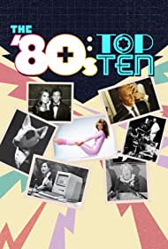 Watch Full Movie :The 80s Top Ten (2021-)