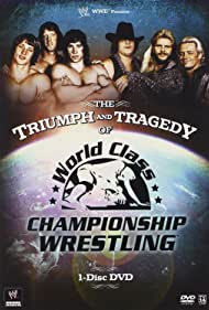 Watch Full Movie :The Triumph and Tragedy of World Class Championship Wrestling (2007)