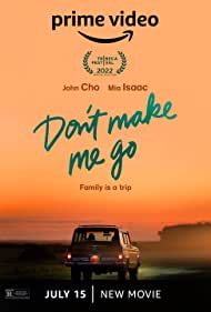 Watch Free Dont Make Me Go (2022)