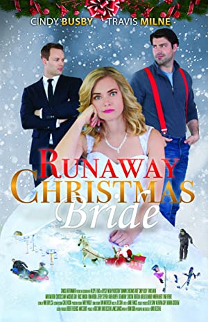 Watch Free Runaway Christmas Bride (2017)