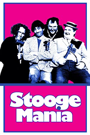 Watch Full Movie :Stoogemania (1985)