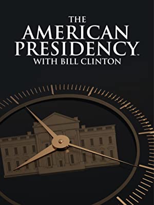 Watch Free The American Presidency with Bill Clinton (2022-)