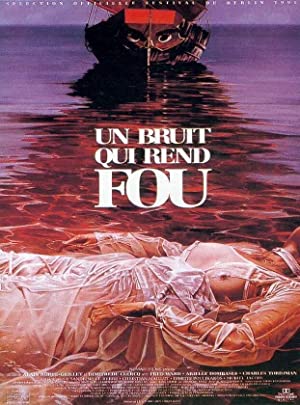Watch Full Movie :Un bruit qui rend fou (1995)