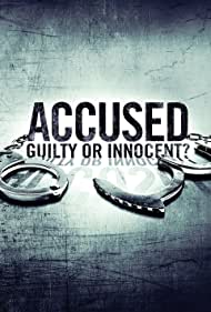 Watch Free Accused Guilty or Innocent (2020-)