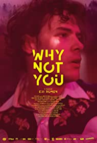 Watch Full Movie :Why Not You (2020)