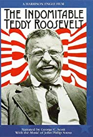 Watch Full Movie :The Indomitable Teddy Roosevelt (1983)