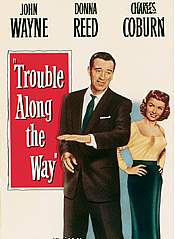 Watch Full Movie :Trouble Along the Way (1953)
