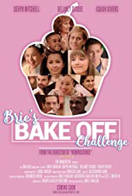 Watch Full Movie :Bries Bake Off Challenge (2022)