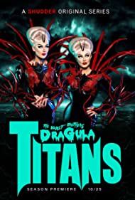 Watch Full Movie :The Boulet Brothers Dragula Titans (2022-)