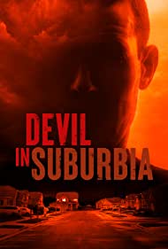 Watch Full Movie :Devil in Suburbia (2022)