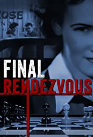 Watch Full Movie :Final Rendezvous (2020)