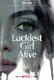 Watch Free Luckiest Girl Alive (2022)