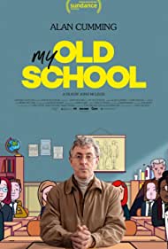 Watch Full Movie :My Old School (2022)