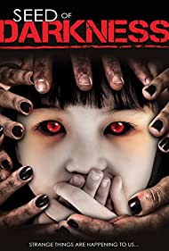 Watch Free Seed of Darkness (2006)