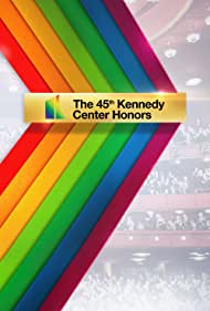 Watch Free The 45th Annual Kennedy Center Honors (2022)