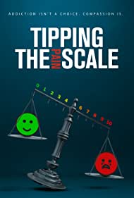 Watch Full Movie :Tipping the Pain Scale (2021)