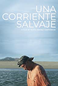 Watch Free Una Corriente Salvaje (2018)
