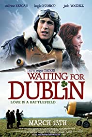 Watch Full Movie :Waiting for Dublin (2007)