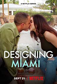 Watch Full Movie :Designing Miami (2022-)