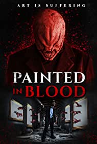 Watch Full Movie :Painted in Blood (2022)