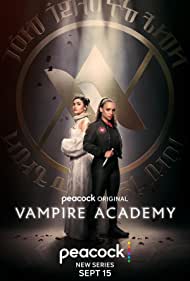 Watch Full Movie :Vampire Academy (2022-)