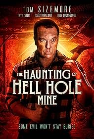 Watch Full Movie :The Haunting of Hell Hole Mine (2023)