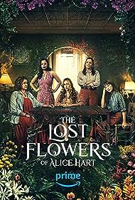 Watch Full Movie :The Lost Flowers of Alice Hart (2023-)