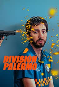 Watch Full Movie :División Palermo (2023)