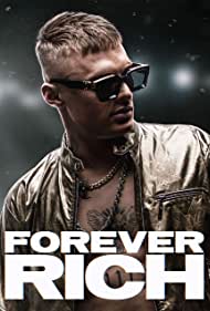 Watch Free Forever Rich (2021)