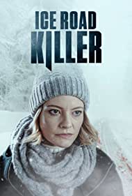 Watch Full Movie :Ice Road Killer (2022)