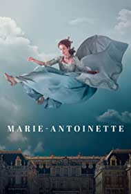 Watch Full Movie :Marie Antoinette (2022-)